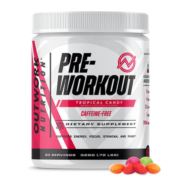 Caffeine - Free Pre - Workout - Outwork Nutrition